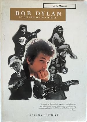 BOB DYLAN REPUBBLICA INVISIBILE