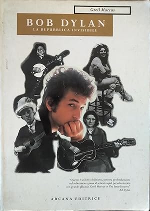BOB DYLAN REPUBBLICA INVISIBILE