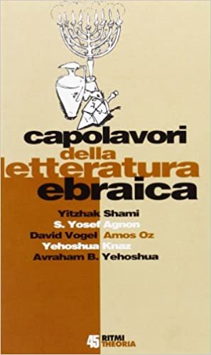 CAPOLAVORI DELLA LETTERATURA EBRAICA