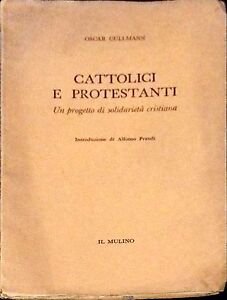 CATTOLICI E POTESTANTI