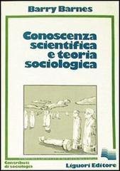 CONOSCENZA SCIENTIFICA E TEORIA SOCIOLOGICA