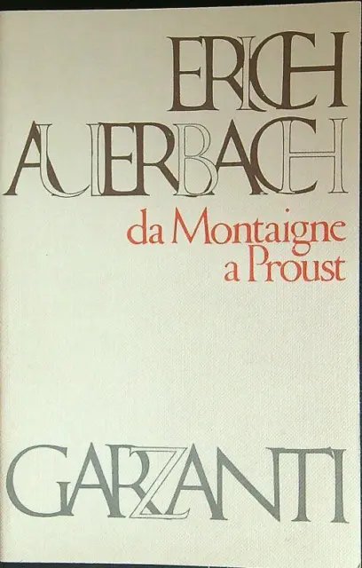 DA MONTAIGNE A PROUST