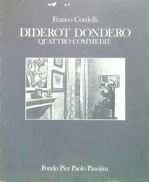 DIDEROT DONDERO QUATTRO COMMEDIE