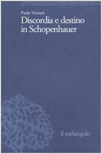 DISCORDIA E DESTINO IN SCHOPENHAUER