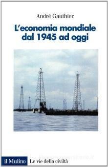 ECONOMIA MONDIALE DAL 1945 AD OGGI | Immagine principale