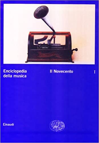 ENCICLOPEDIA DELLA MUSICA VOL 1 NOVECENTO