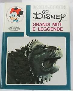 ENCICLOPEDIA DISNEY GRANDI MITI E LEGGENDE