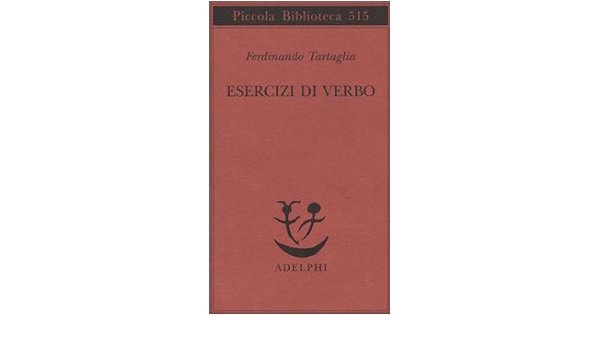 ESERCIZI DI VERBO