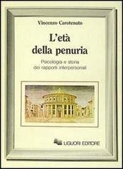 ETA` DELLA PENURIA (L`)