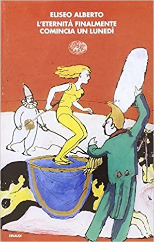 ETERNITA` FINALMENTE COMINCIA UN LUNEDI`