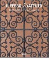 FERRO BATTUTO APPLICAZIONI CONTEMPORANEE