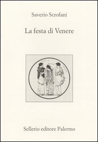 FESTA DI VENERE (LA)