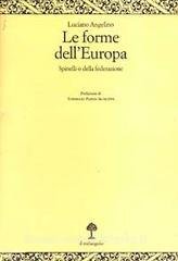 FORME DELL`EUROPA SPINELLI O DELLA FEDERAZION