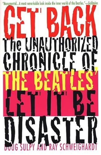 GET BACK THE BEATLES` LET IT BE DISASTER