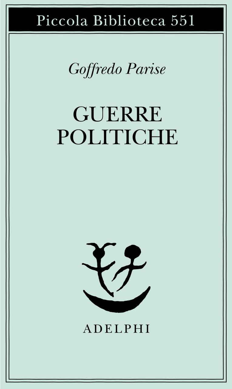 GUERRE POLITICHE