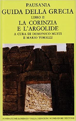 GUIDA DELLA GRECIA LIBRO 2 CORINZIA ARGOLIDE