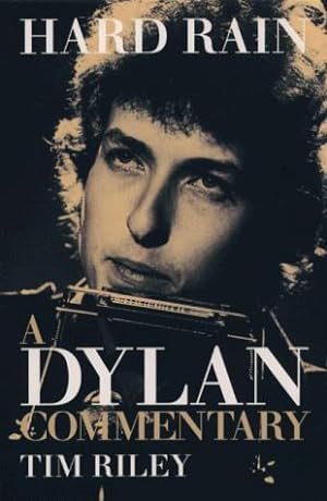 HARD RAIN A DYLAN COMMENTARY