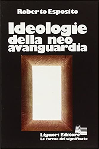 IDEOLOGIE DELLA NEO-AVANGUARDIA