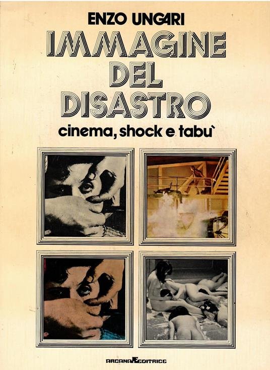 IMMAGINE DEL DISASTRO CINEMA SHOCK E TABU'