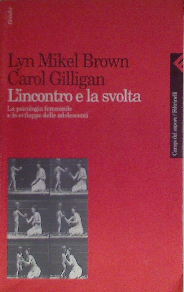 INCONTRO E LA SVOLTA LA PSICOLOGIA FEMMINILE
