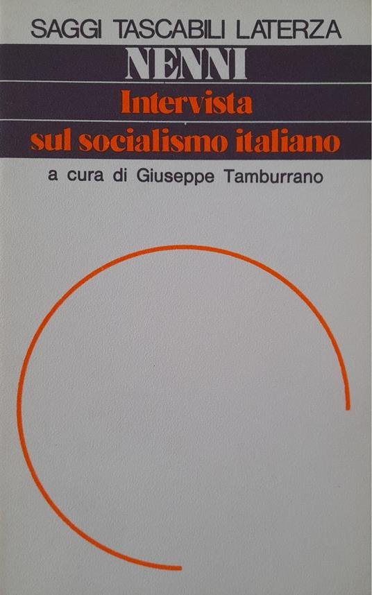 INTERVISTA SUL SOCIALISMO ITALIANO