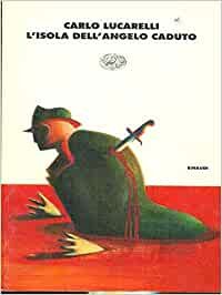 ISOLA DELL`ANGELO CADUTO