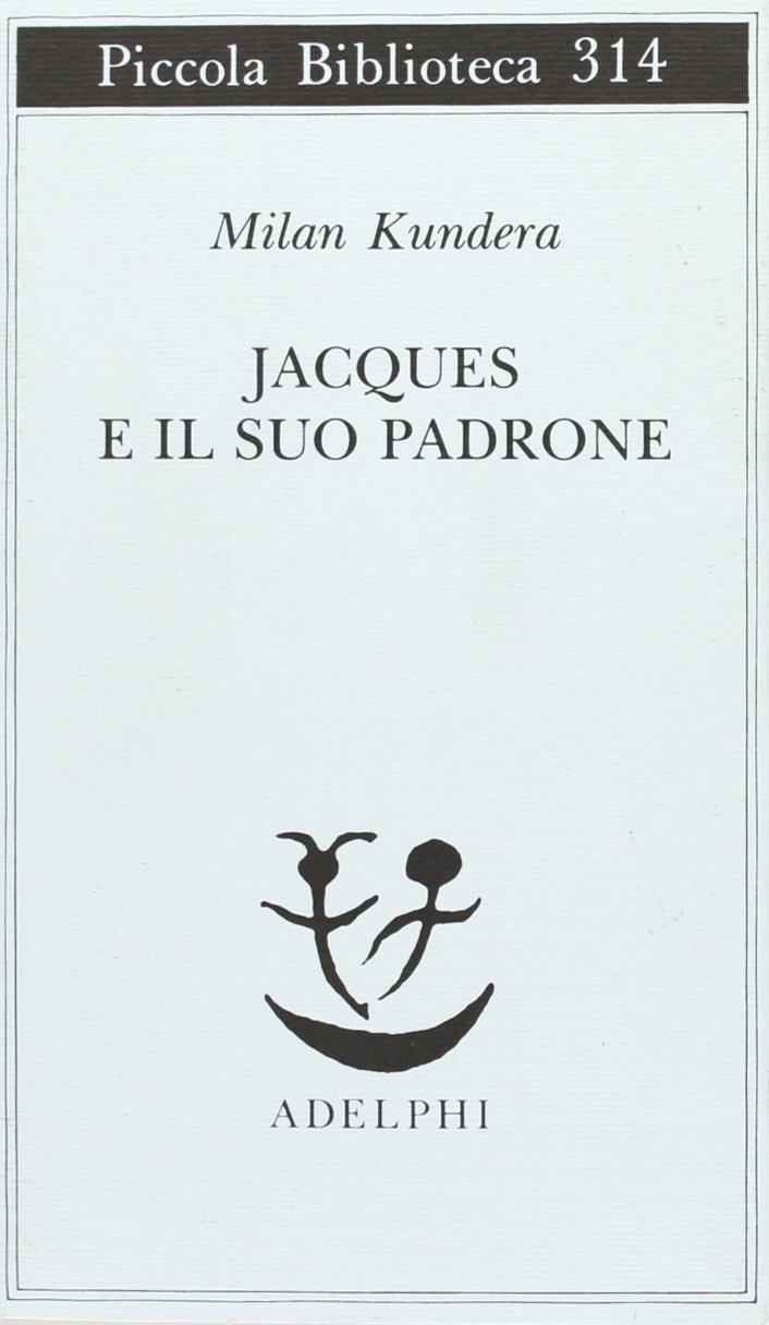 JACQUES E IL SUO PADRONE