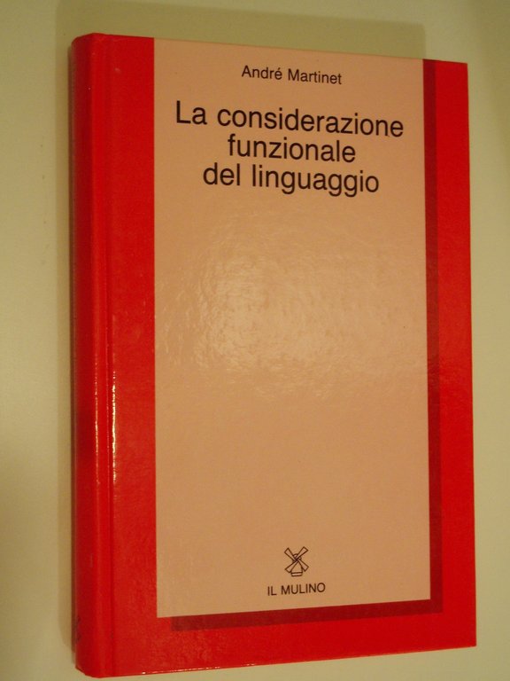 CONSIDERAZIONE FUNZIONALE DEL LINGUAGGIO (LA)