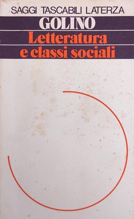 LETTERATURA E CLASSI SOCIALI