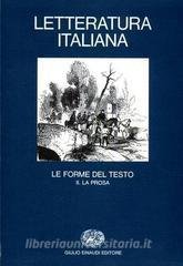 LETTERATURA ITALIANA LE FORME DEL TESTTO 2 LA PROSA