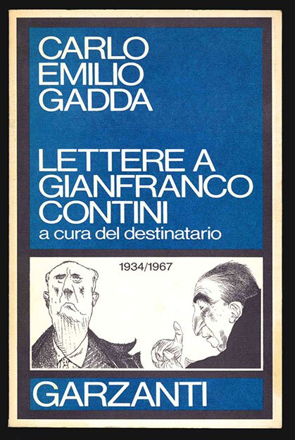 LETTERE A GIANFRANCO CONTINI A CURA DEL DESTINATARIO 1934/1967