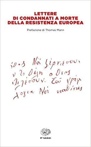 LETTERE DI CONDANNATI A MORTE DELLA RESISTENZA EUROPEA