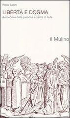 LIBERTA` E DOGMA. AUTONOMIA DELLA PERSONA E V | Immagine principale