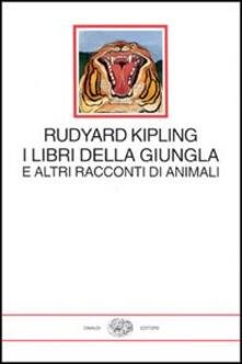 LIBRI DELLA GIUNGLA E ALTRI RACCONTI ANIMALI | Immagine principale