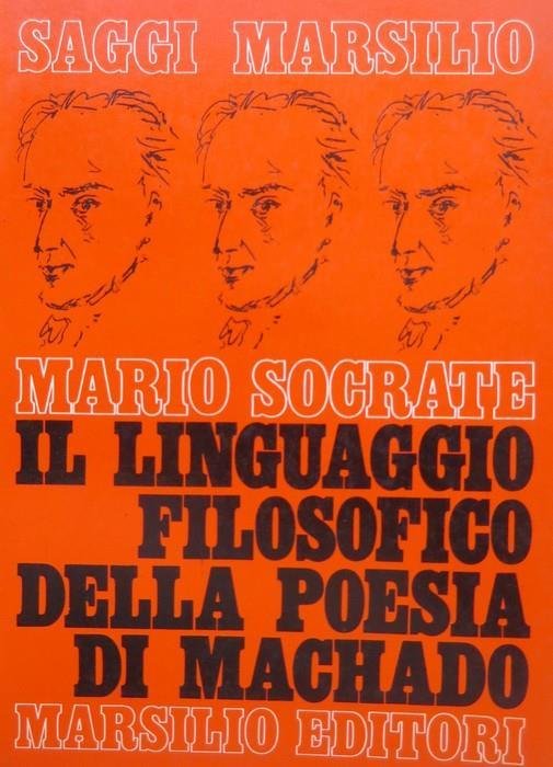 LINGUAGGIO FILOSOFICO DELLA POESIA DI MACHADO