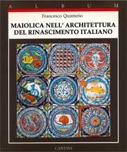 MAIOLICA NELL`ARCHITETTURA DEL RINA