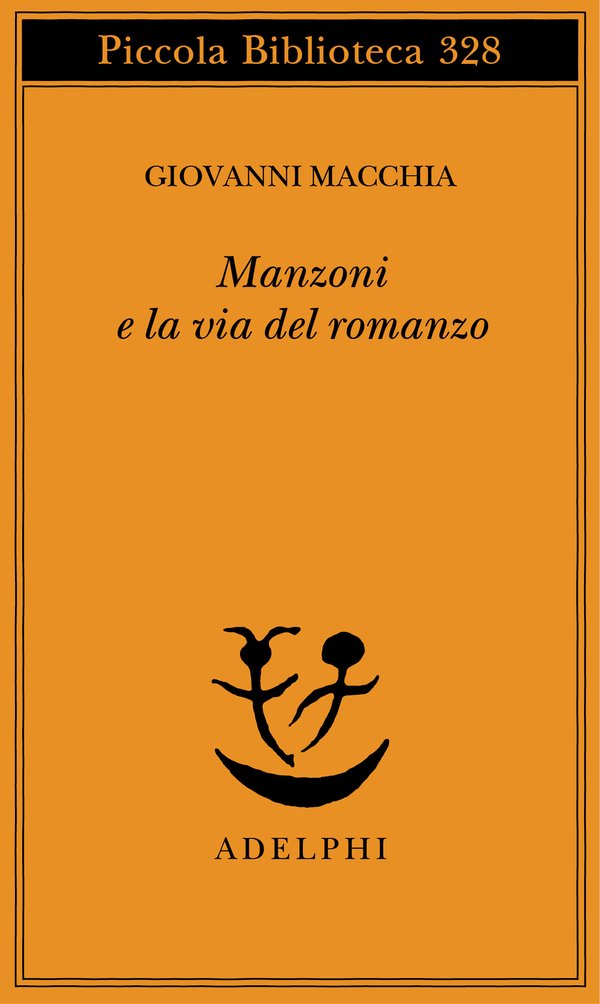 MANZONI E LA VIA DEL ROMANZO