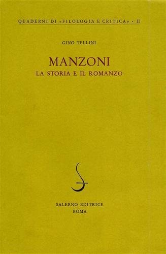 MANZONI LA STORIA E IL ROMANZO