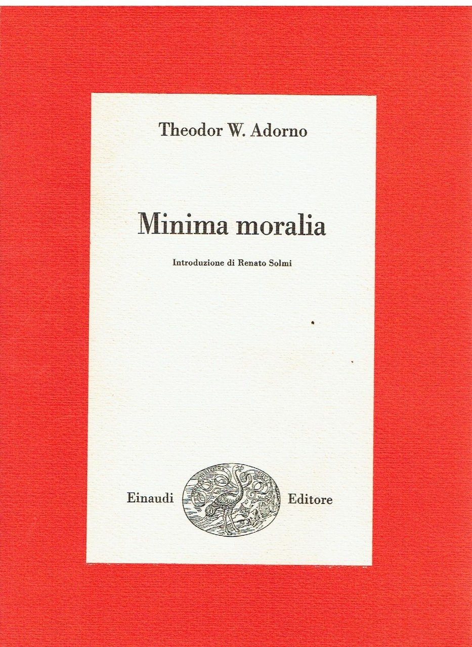 MINIMA MORALIA