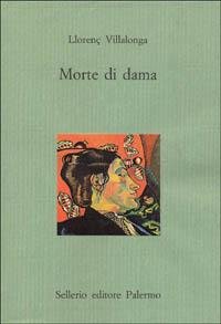 MORTE DI DAMA