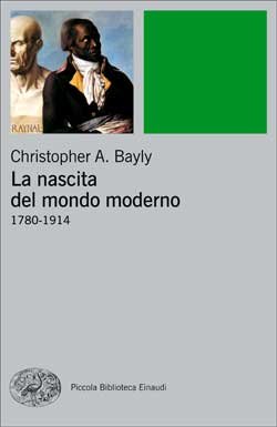 NASCITA DEL MONDO MODERNO 1780-1914 (LA)
