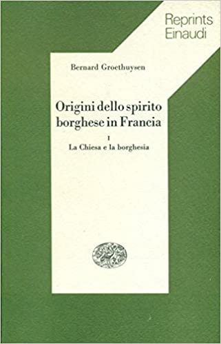 ORIGINI DELLO SPIRITO BORGHESE IN FRANCIA. LA