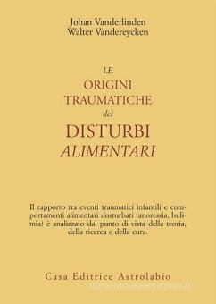 ORIGINI TRAUMATICHE DEI DISTURBI ALIMENTARI