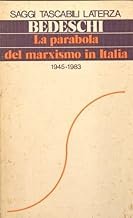 PARABOLA DEL MARXISMO IN ITALIA