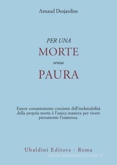 PER UNA MORTE SENZA PAURA