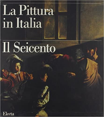 PITTURA IN ITALIA IL SEICENTO cofanetto 2 volumi