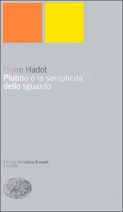 PLOTINO O LA SEMPLICITA` DELLO SGUARDO