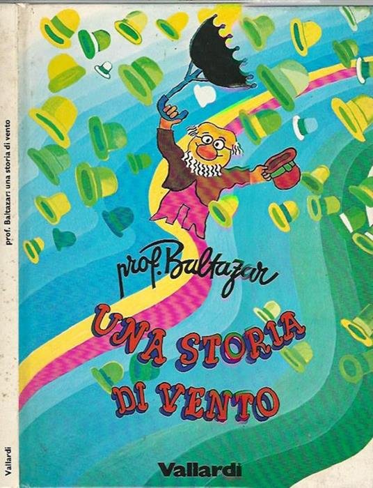 PROF.Baltazar: UNA STORIA DI VENTO