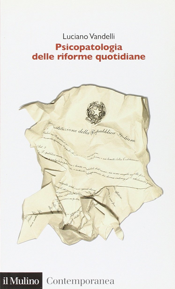 PSICOPATOLOGIA DELLE RIFORME QUOTIDIANE