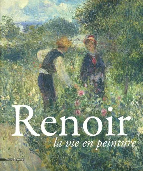 RENOIR LA VIE EN PEINTURE